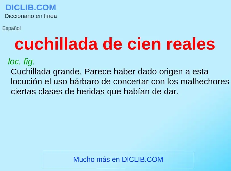 What is cuchillada de cien reales - meaning and definition