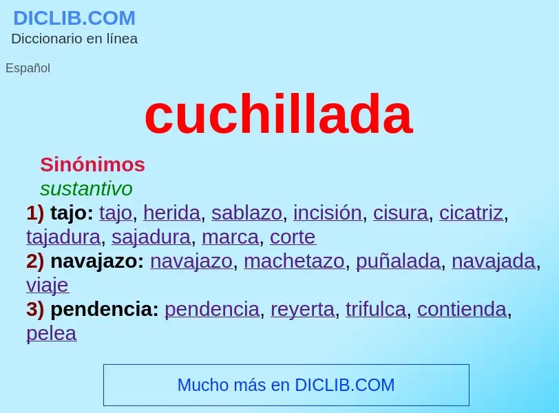 Wat is cuchillada - definition