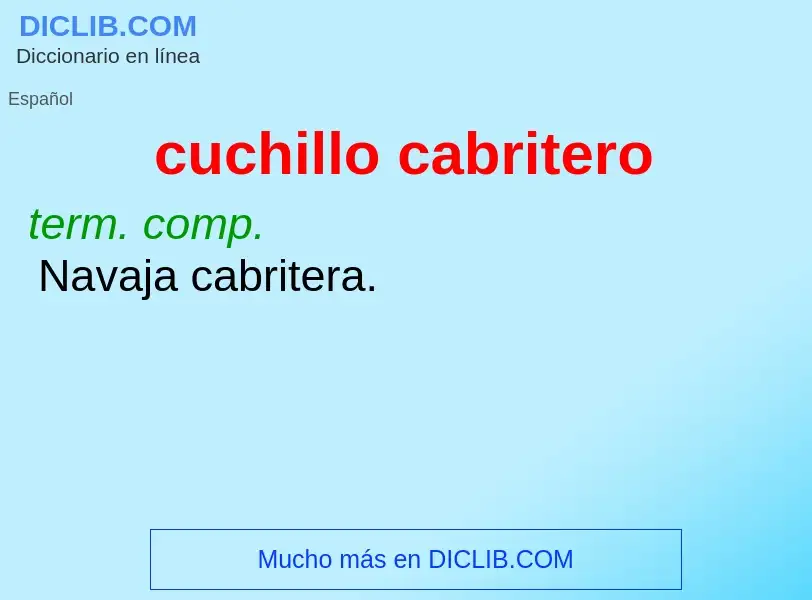 Wat is cuchillo cabritero - definition