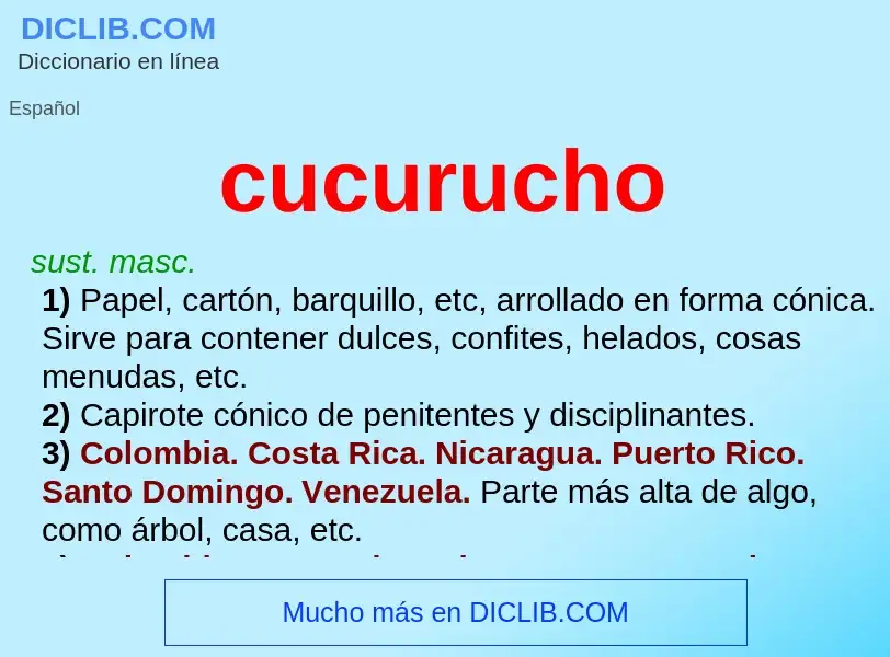 ¿Qué es cucurucho? - significado y definición