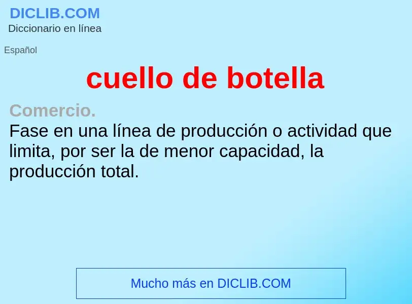 ¿Qué es cuello de botella? - significado y definición