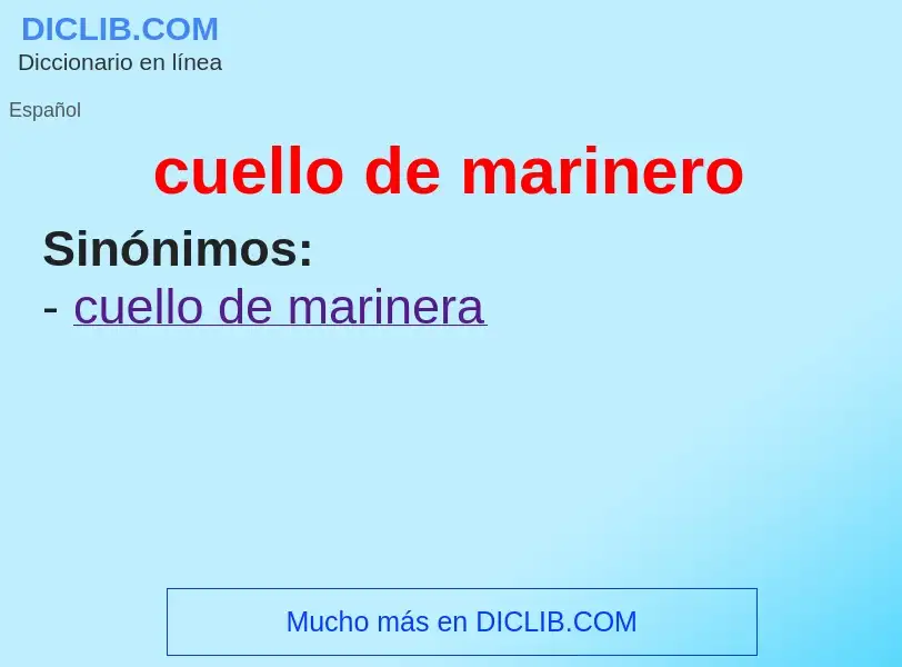 Wat is cuello de marinero - definition