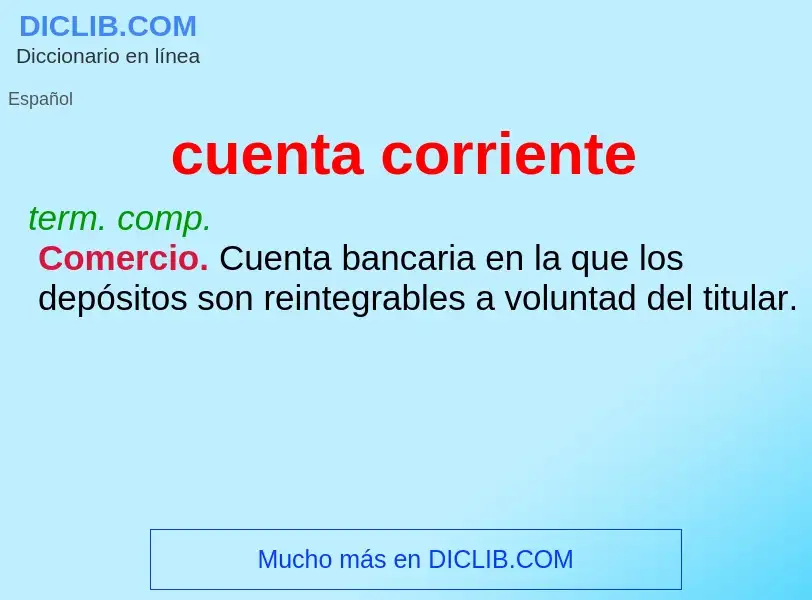 ¿Qué es cuenta corriente? - significado y definición