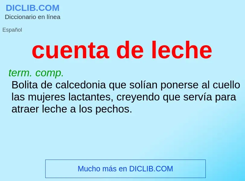 ¿Qué es cuenta de leche? - significado y definición