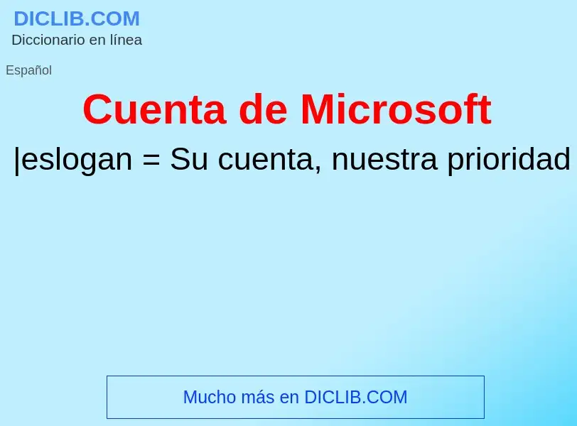 ¿Qué es Cuenta de Microsoft? - significado y definición