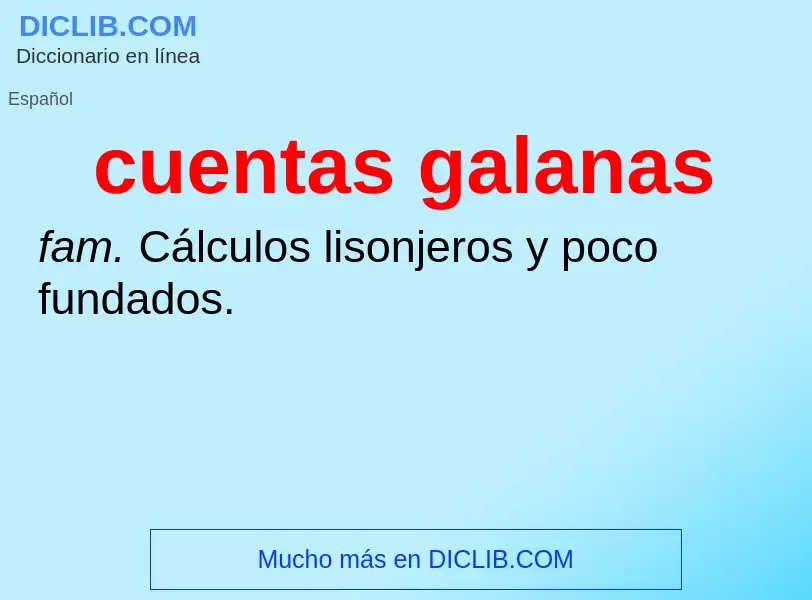 ¿Qué es cuentas galanas? - significado y definición