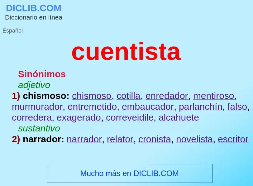 What is cuentista - meaning and definition