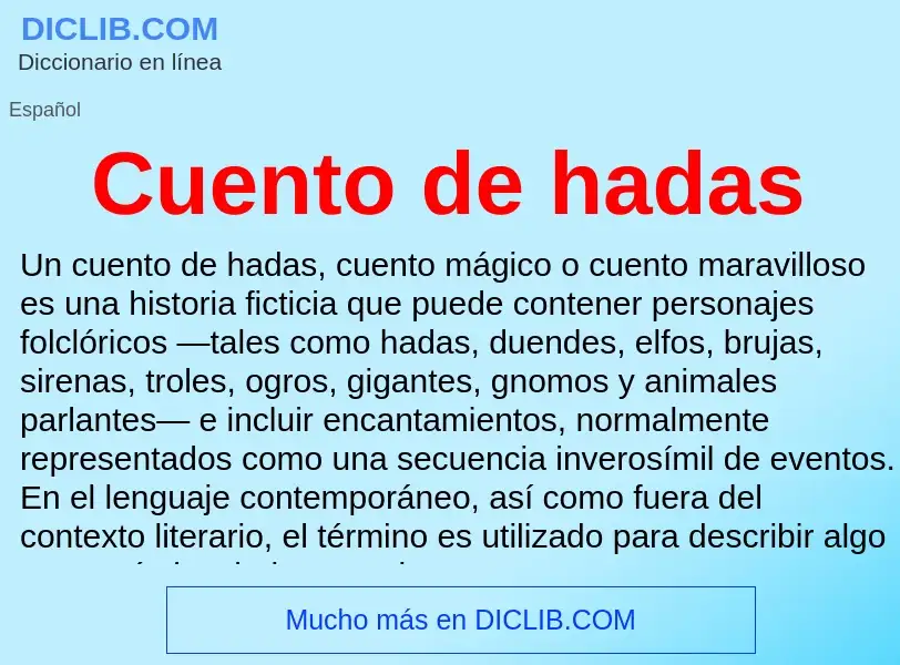 ¿Qué es Cuento de hadas? - significado y definición