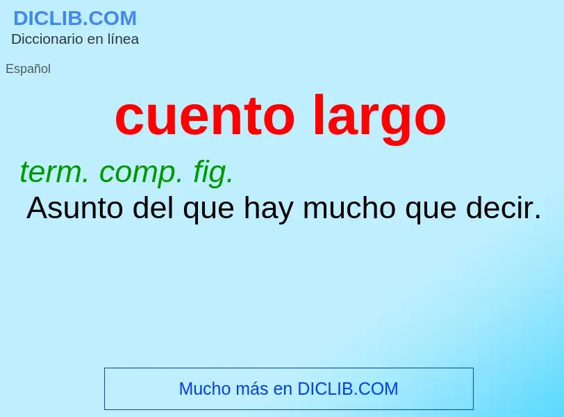 ¿Qué es cuento largo? - significado y definición