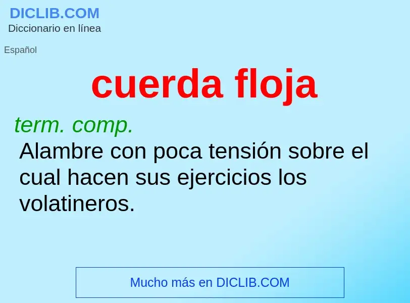 What is cuerda floja - definition