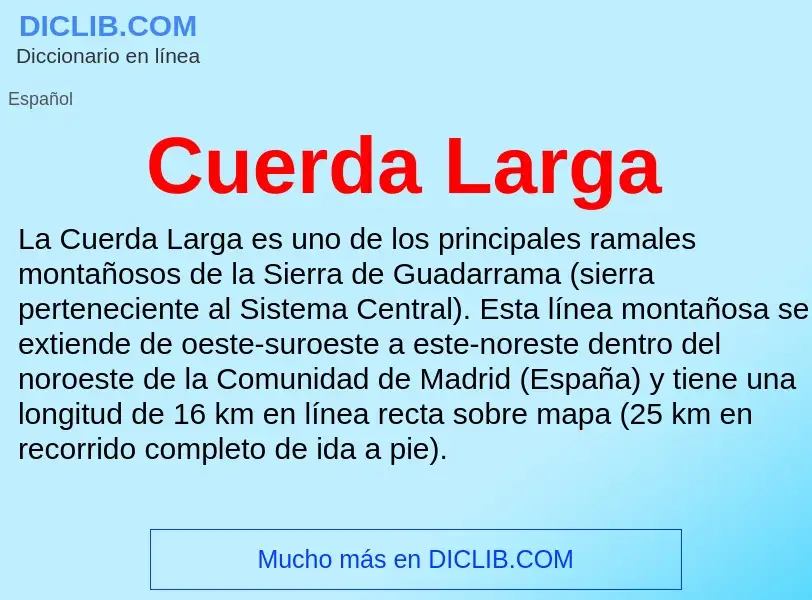 Was ist Cuerda Larga - Definition