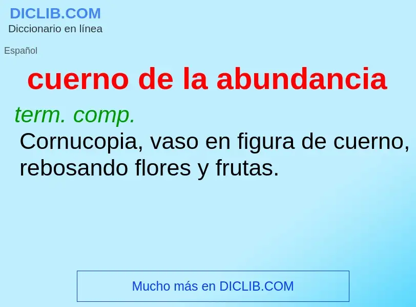 What is cuerno de la abundancia - meaning and definition