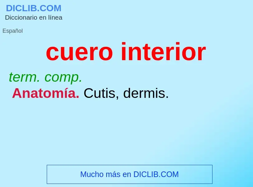 What is cuero interior - meaning and definition