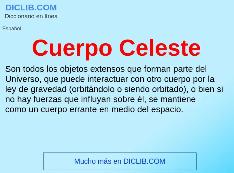 Was ist Cuerpo Celeste - Definition