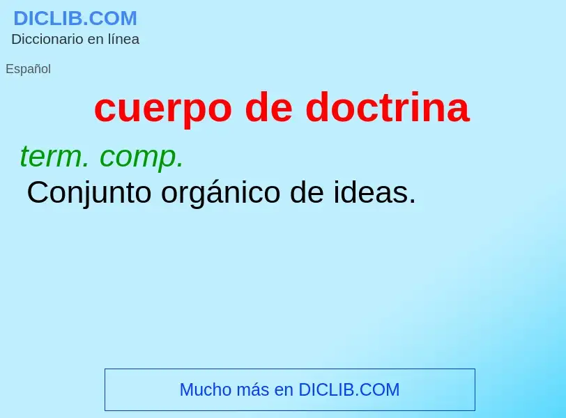 What is cuerpo de doctrina - definition