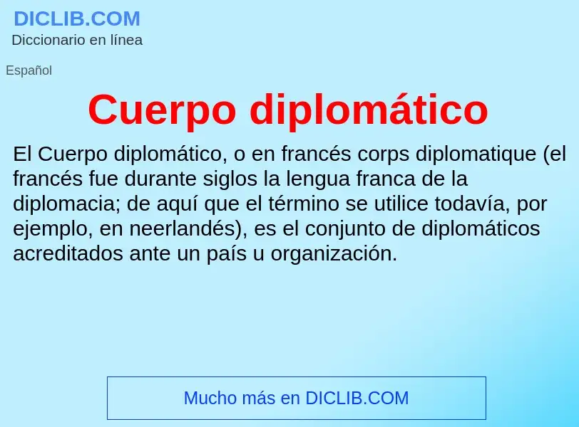 Что такое Cuerpo diplomático - определение