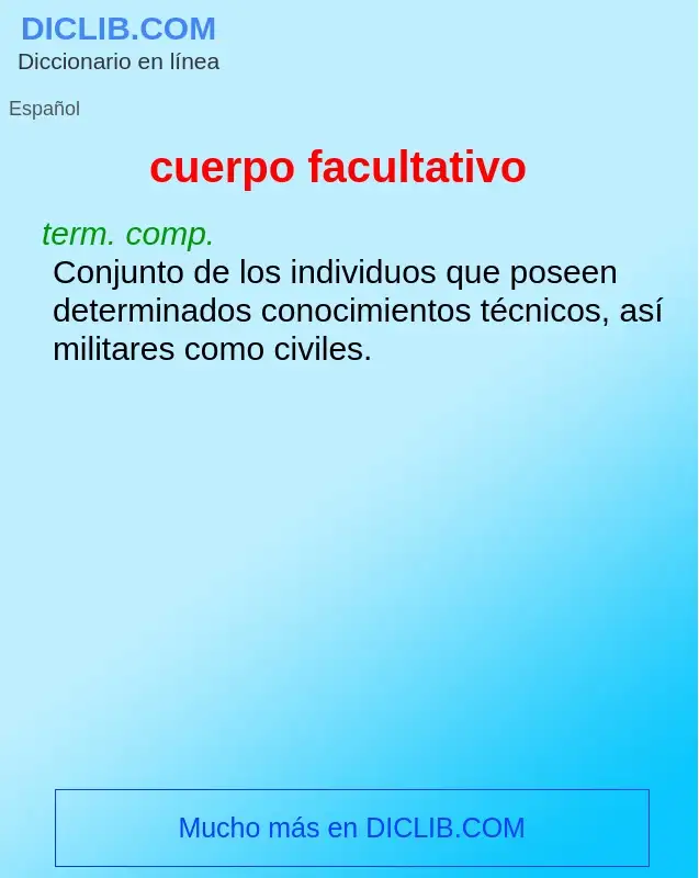 What is cuerpo facultativo - definition