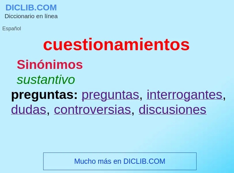 Wat is cuestionamientos - definition