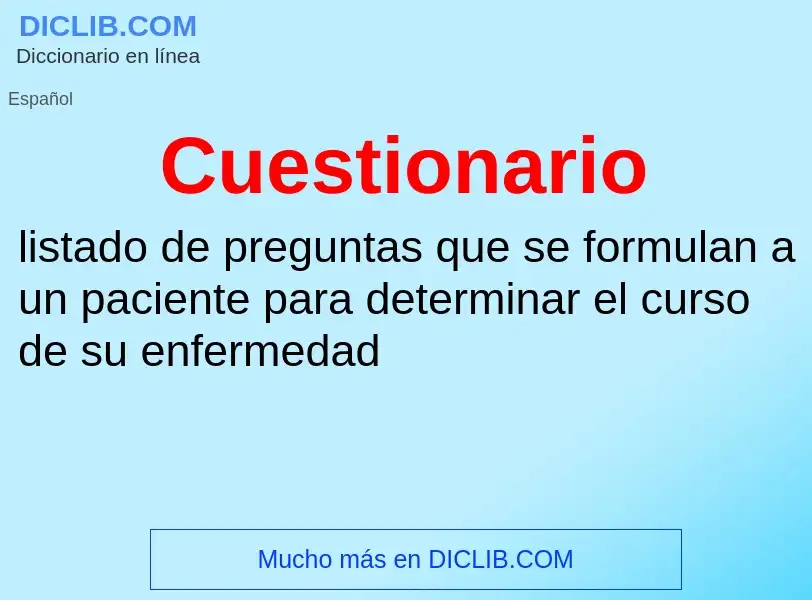 O que é Cuestionario - definição, significado, conceito