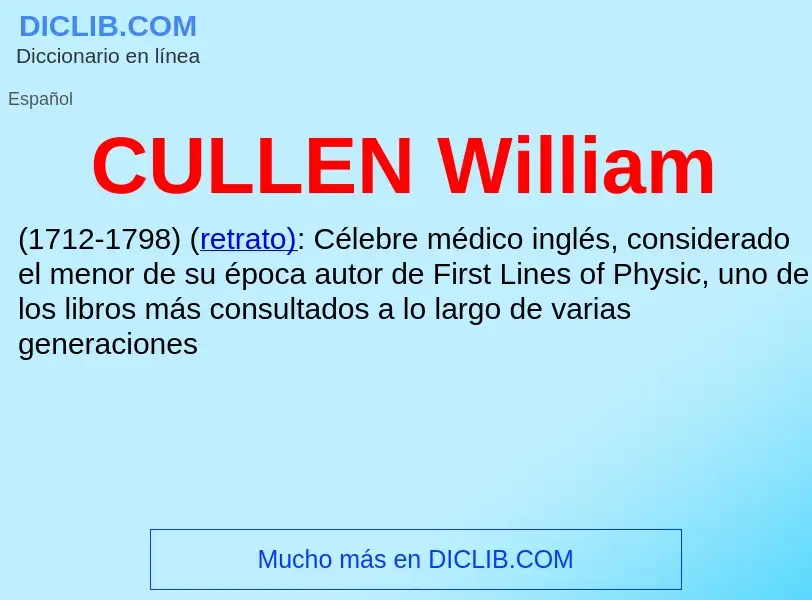 ¿Qué es CULLEN William? - significado y definición