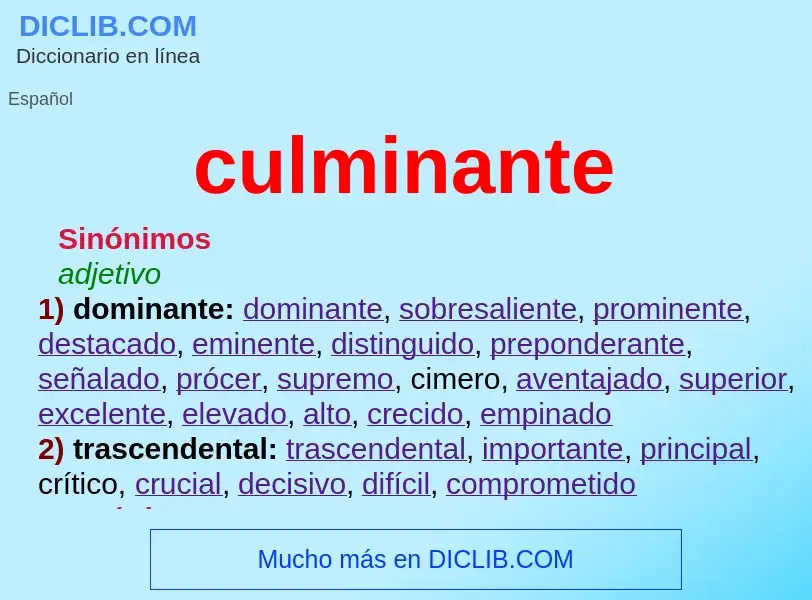 What is culminante - meaning and definition