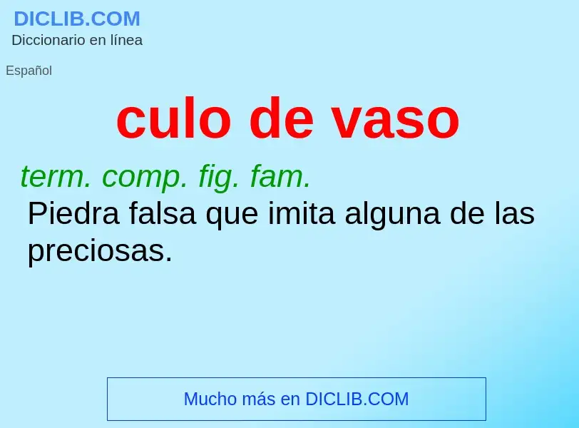 Wat is culo de vaso - definition