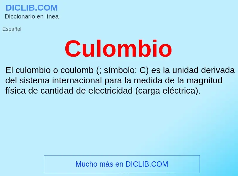 ¿Qué es Culombio? - significado y definición