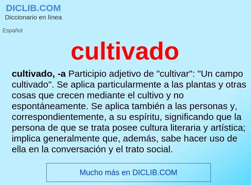 Was ist cultivado - Definition