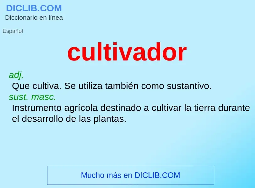 What is cultivador - definition