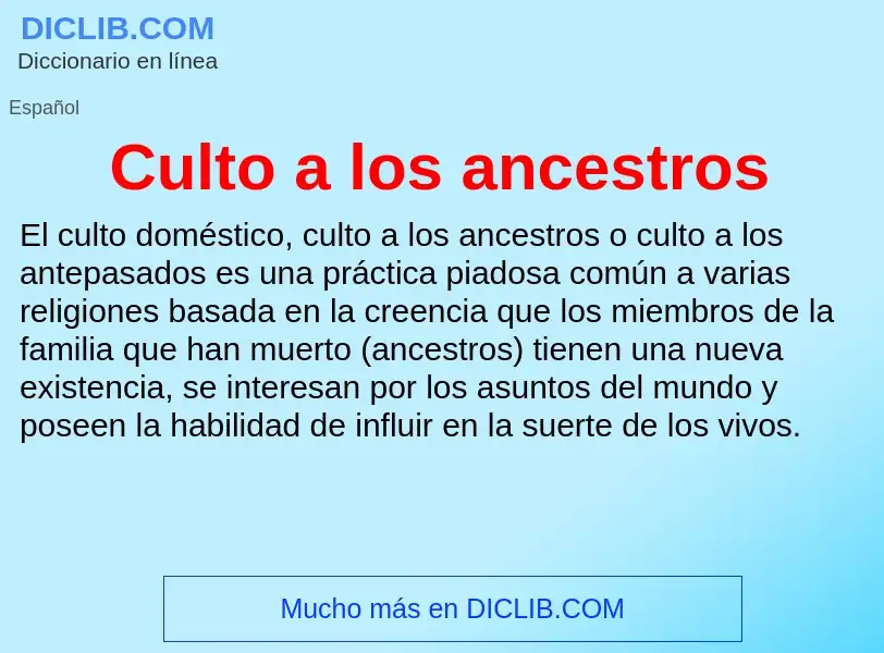 Was ist Culto a los ancestros - Definition