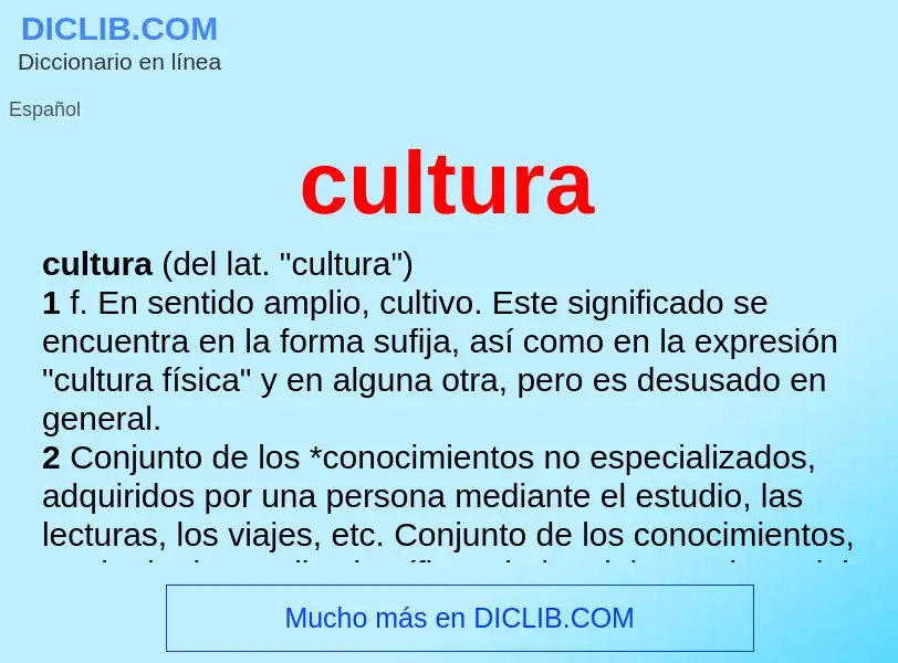 What is cultura - meaning and definition