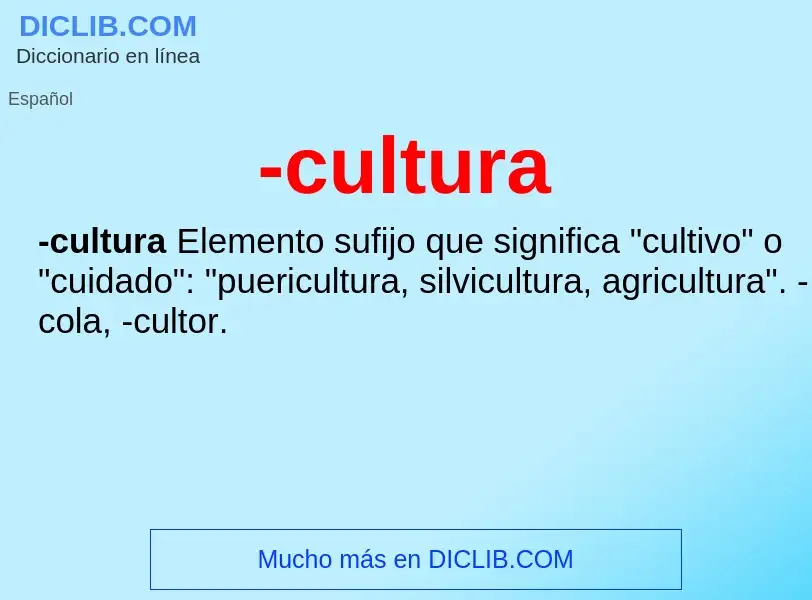 Wat is -cultura - definition