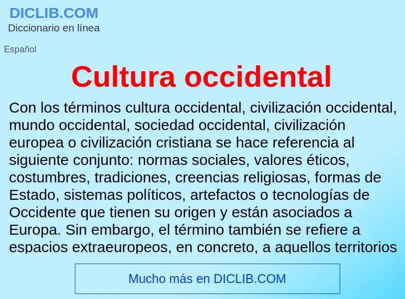 Was ist Cultura occidental - Definition