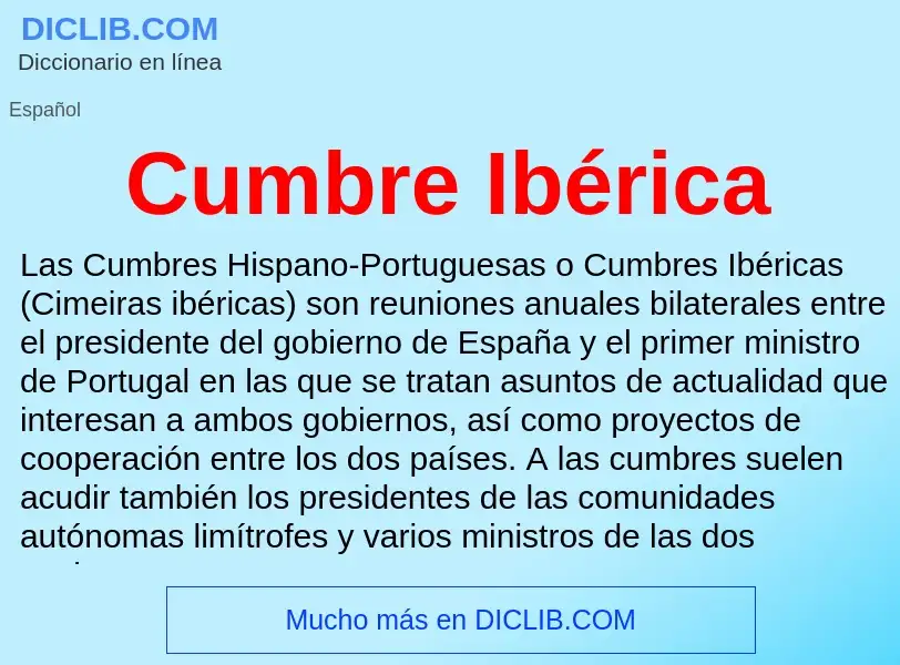 Was ist Cumbre Ibérica - Definition