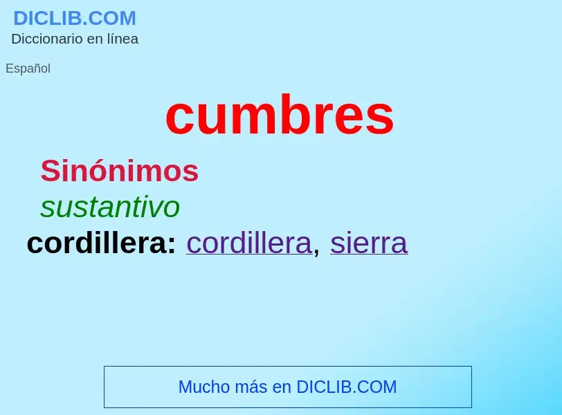 O que é cumbres - definição, significado, conceito