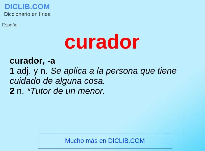 Was ist curador - Definition