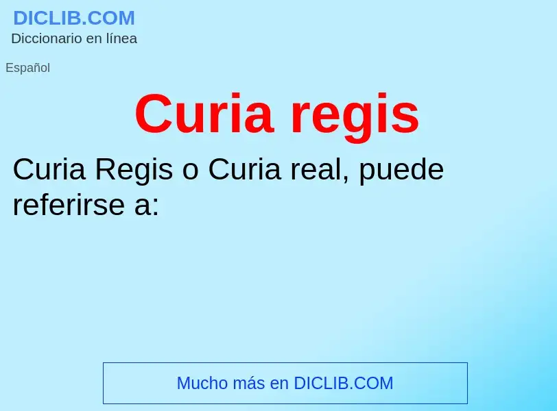 Was ist Curia regis - Definition