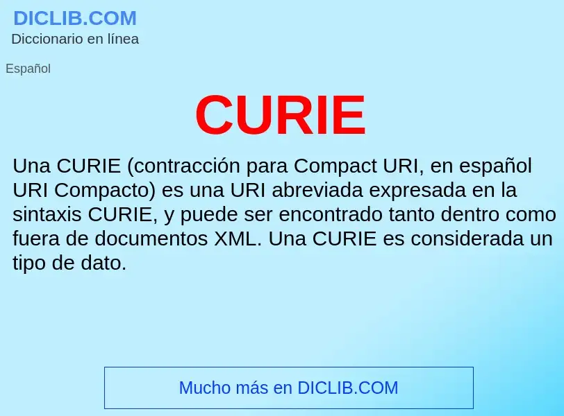 Wat is CURIE - definition