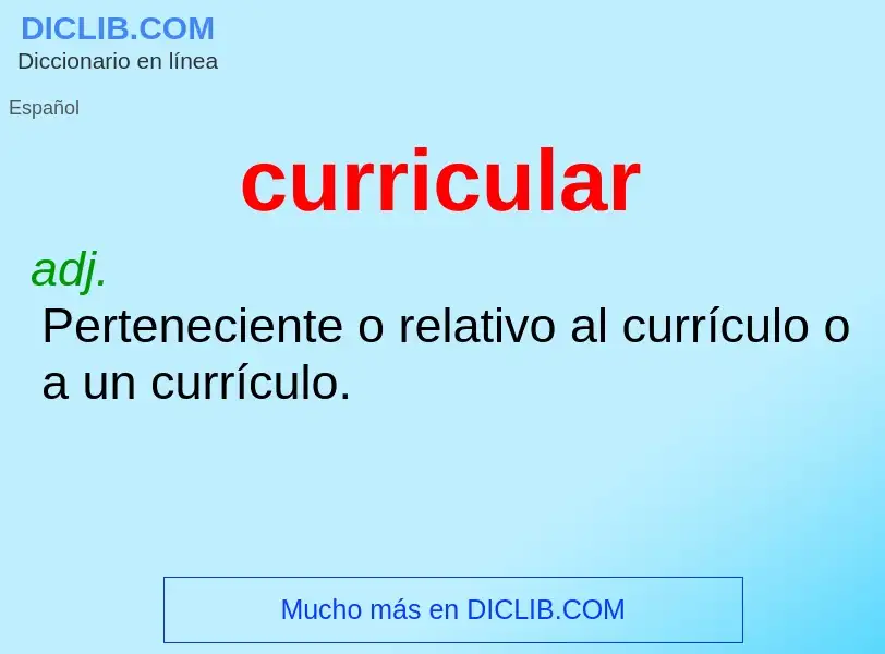 ¿Qué es curricular? - significado y definición