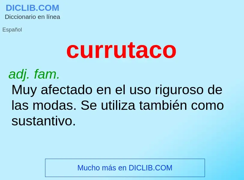 ¿Qué es currutaco? - significado y definición