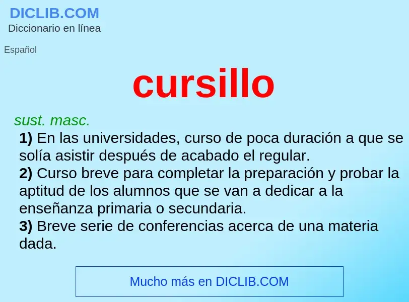 ¿Qué es cursillo? - significado y definición