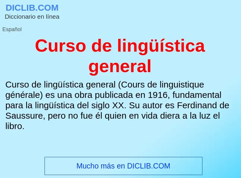 ¿Qué es Curso de lingüística general? - significado y definición