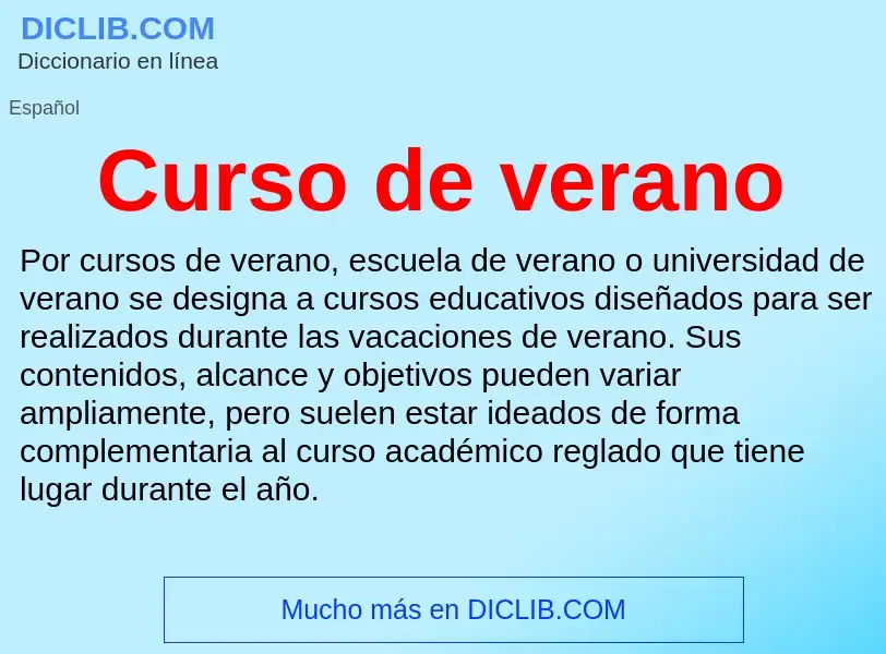 Was ist Curso de verano - Definition