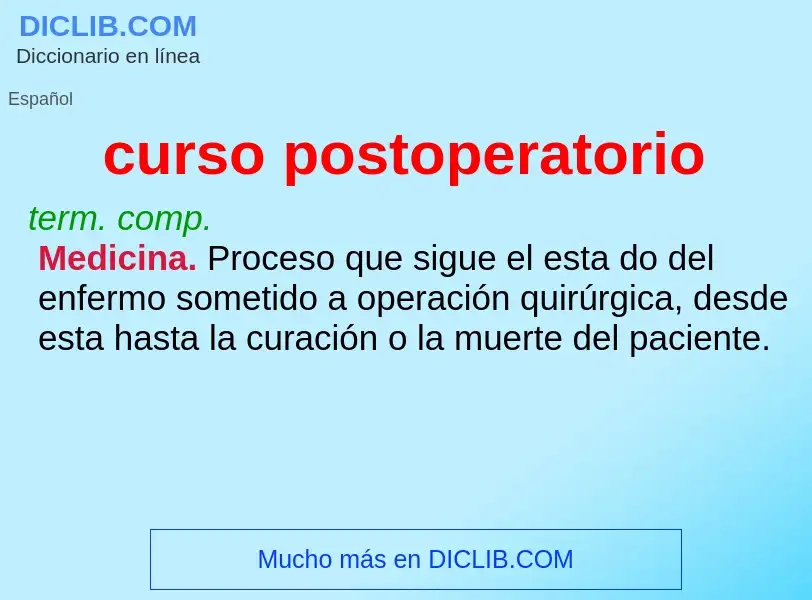 Wat is curso postoperatorio - definition