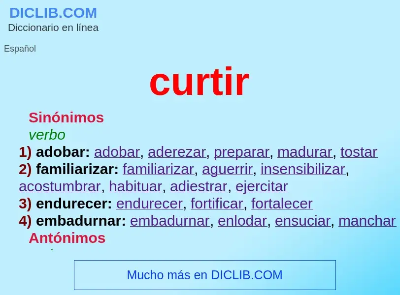 What is curtir - definition