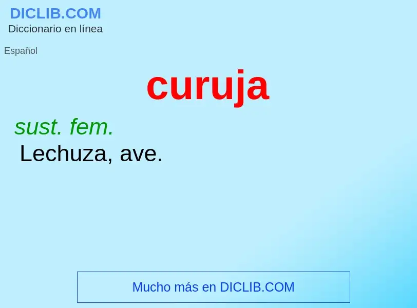 ¿Qué es curuja? - significado y definición