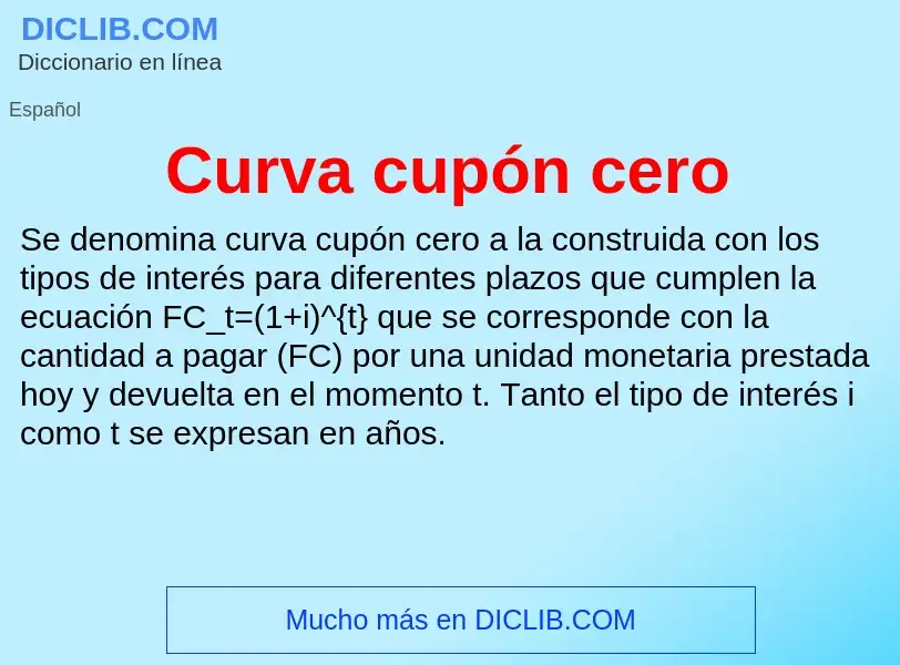 ¿Qué es Curva cupón cero? - significado y definición