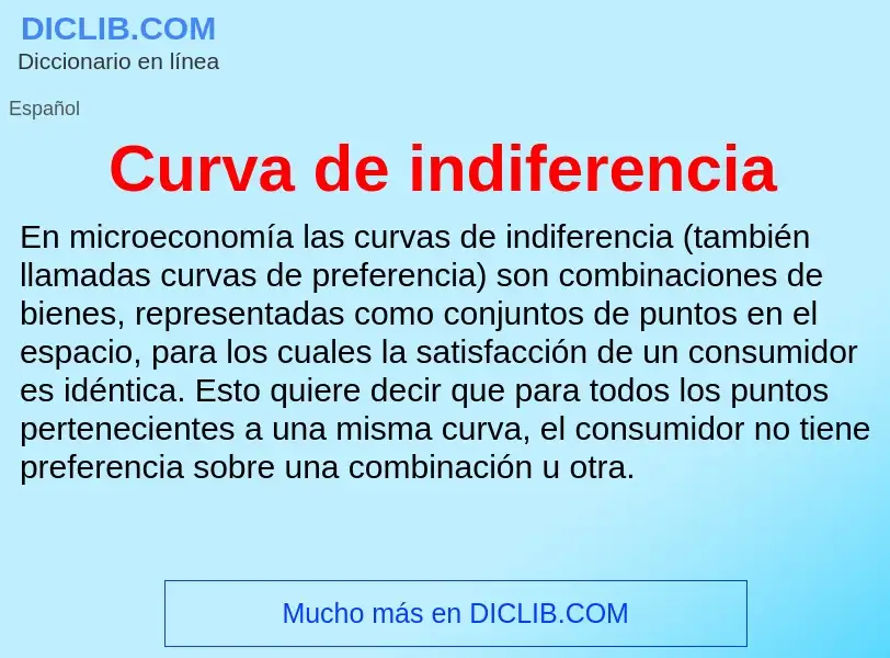 What is Curva de indiferencia - meaning and definition