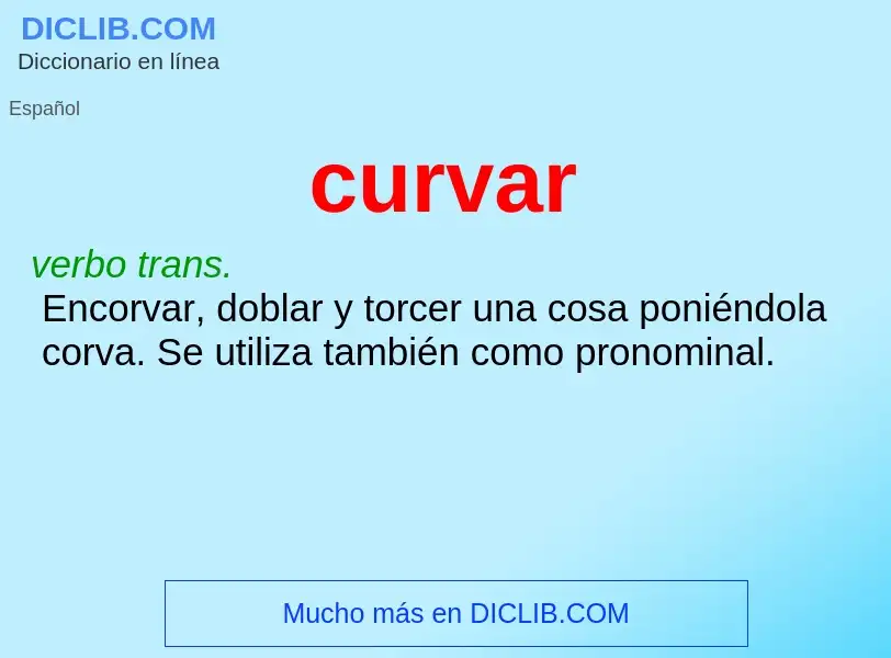 ¿Qué es curvar? - significado y definición