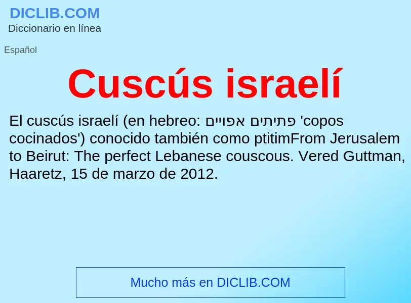 Wat is Cuscús israelí - definition